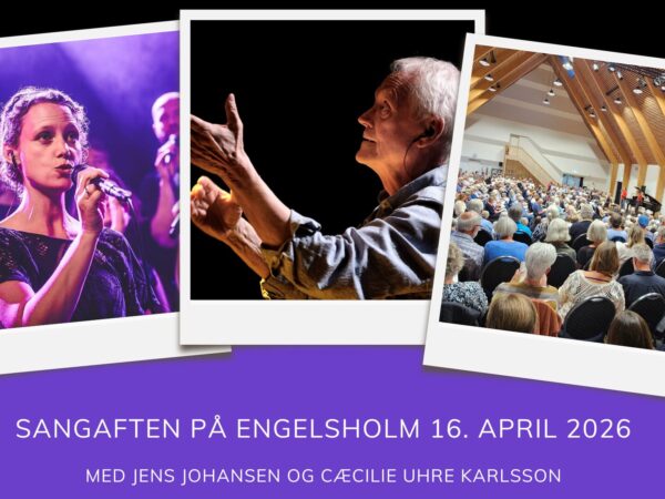 Sangaften på Engelsholm med Jens Johansen & Cæcilie Uhre Karlsson